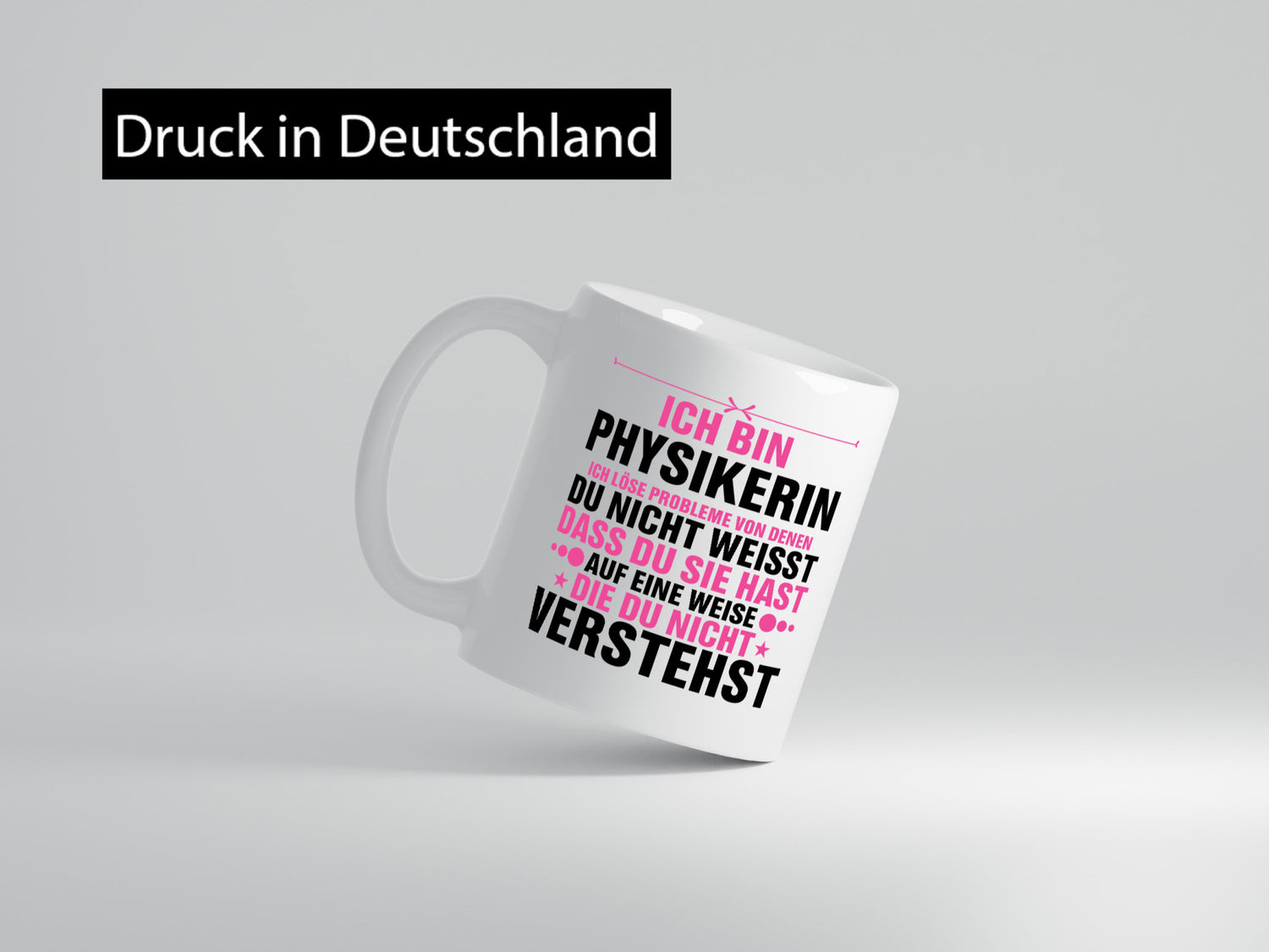 Löse Probleme: Physikerin | Physik v2 Geschenkidee Humor Tasse