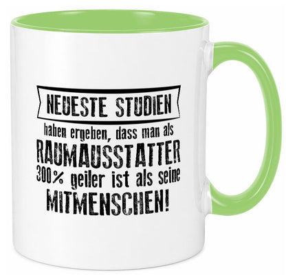 Neuste Studien: Raumausstatter | Wohn Ausstatter Geschenkidee Humor Tasse