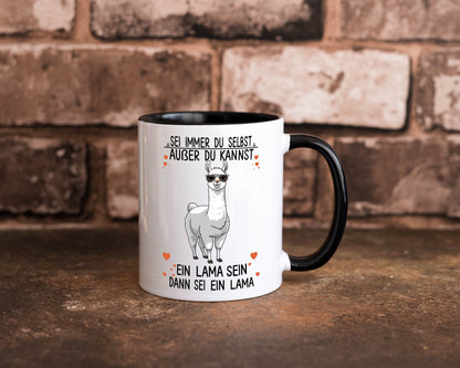 Sei ein Lama | Alpaka lustig Humor Geschenkidee Geschenk Tasse