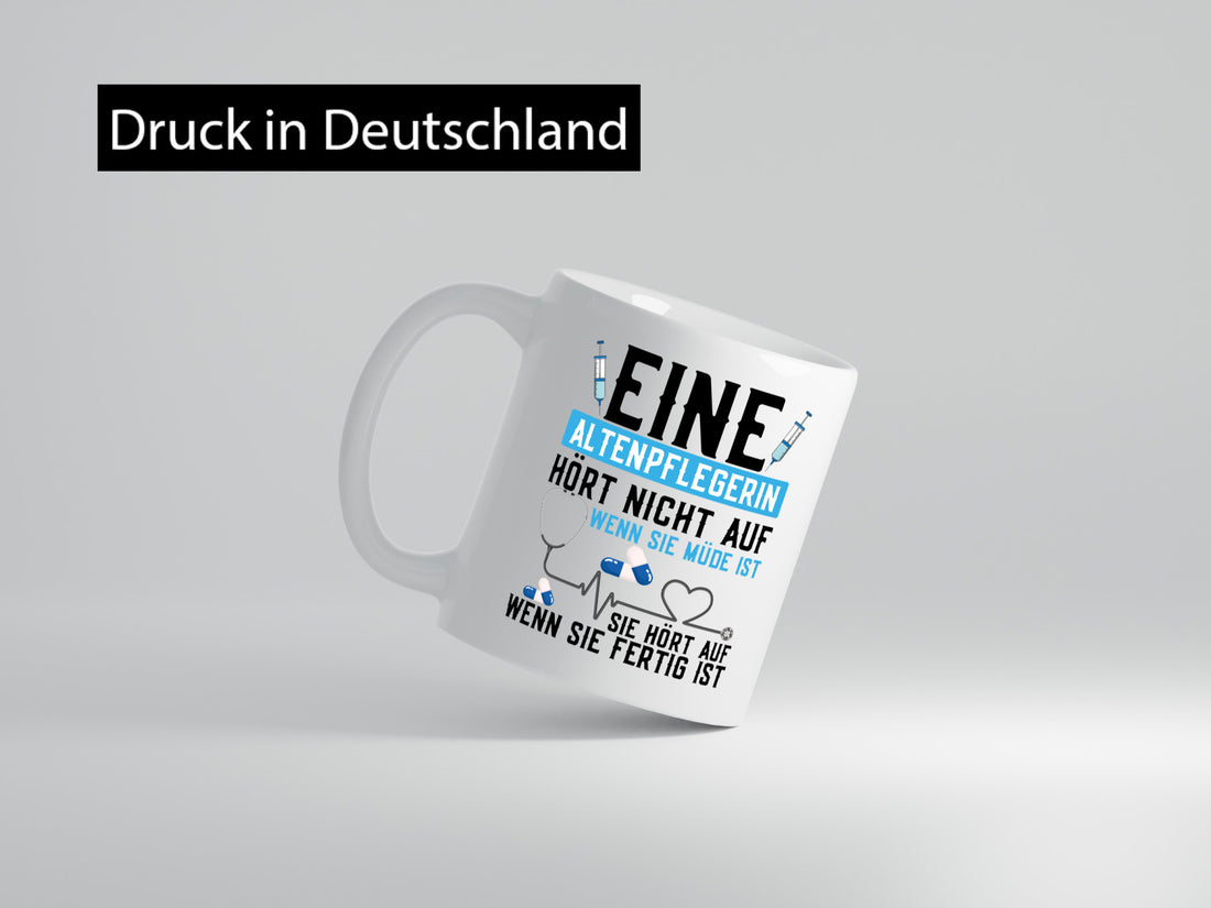 Altenpflegerin hört nicht auf | Pflegerin Pflegefachkraft Geschenk Humor