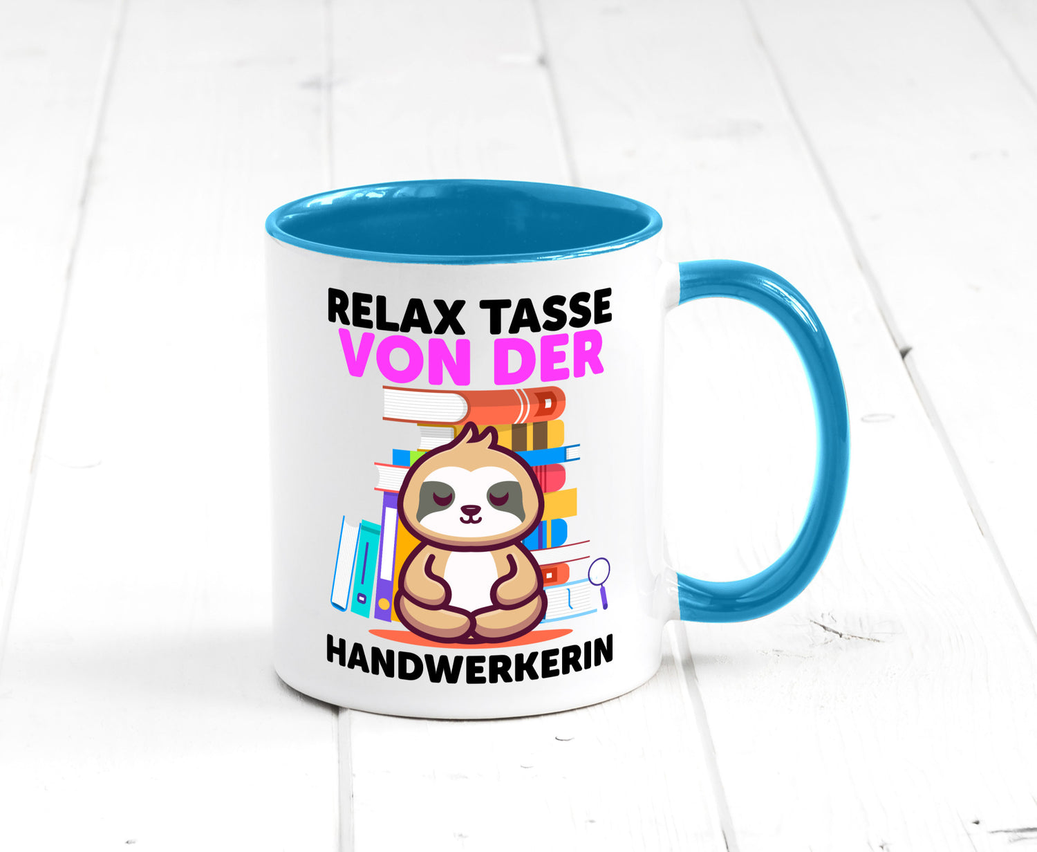 Relax Tasse: Handwerkerin | Handwerkerinnen Geschenk Humor Geschenkidee