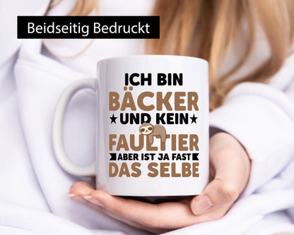 Ich bin kein Faultier: Bäcker | Bäckerei Backen Konditor Humor Tierliebhaber