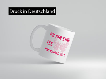 Ich bin eine Fee | Mädchen Tasse lustiges Statement Geschenk Humor Geschenkidee