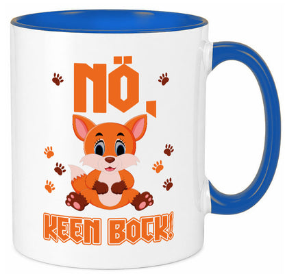 Nö, keen Bock Humor Geschenkidee Tasse