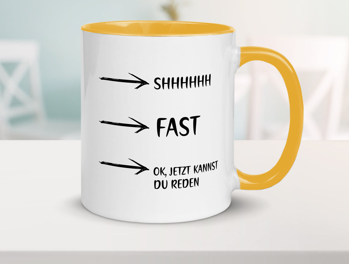 Jetzt kannst du reden | Morgenmuffel Kaffeetrinker Humor Geschenkidee Tasse