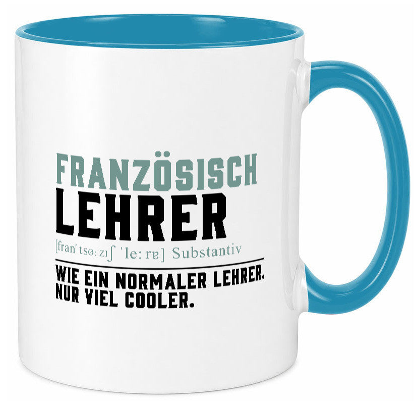Französischlehrer | Lehrer Unterricht Lieblingslehrer lustig Humor Geschenkidee