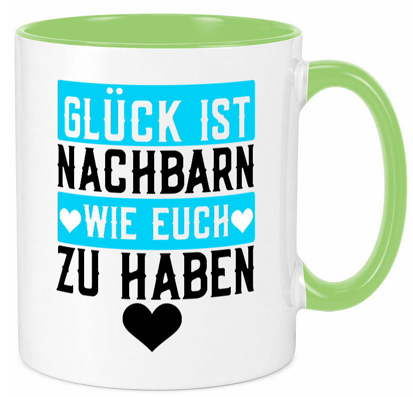 Nachbarn wie euch | Dankbarkeit Glück Nachbarschaft Geschenkidee Humor Tasse