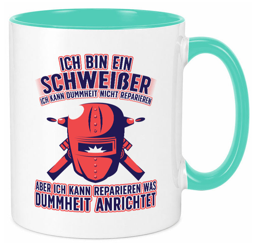Ich bin ein Schweißer | Reparieren was dummheit anrichtet Geschenkidee Humor