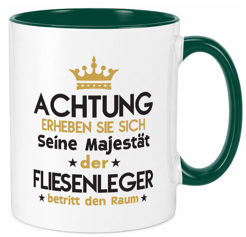 Seine Majestät Fliesenleger | Fliesenlegen Bau lustiger Spruch Geschenk Humor