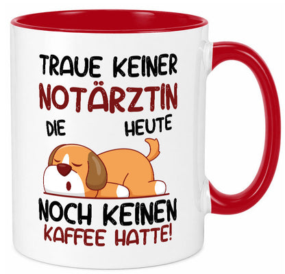 Traue keinem Notärztin | Ã„rztin lustiger Spruch Geschenk Humor Geschenkidee Tasse