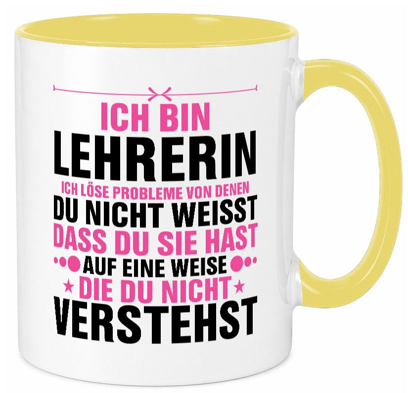 Löse Probleme: Lehrerin | Schule Beruf Schüler v2 Geschenk Arbeit Kollegen Büro Tasse