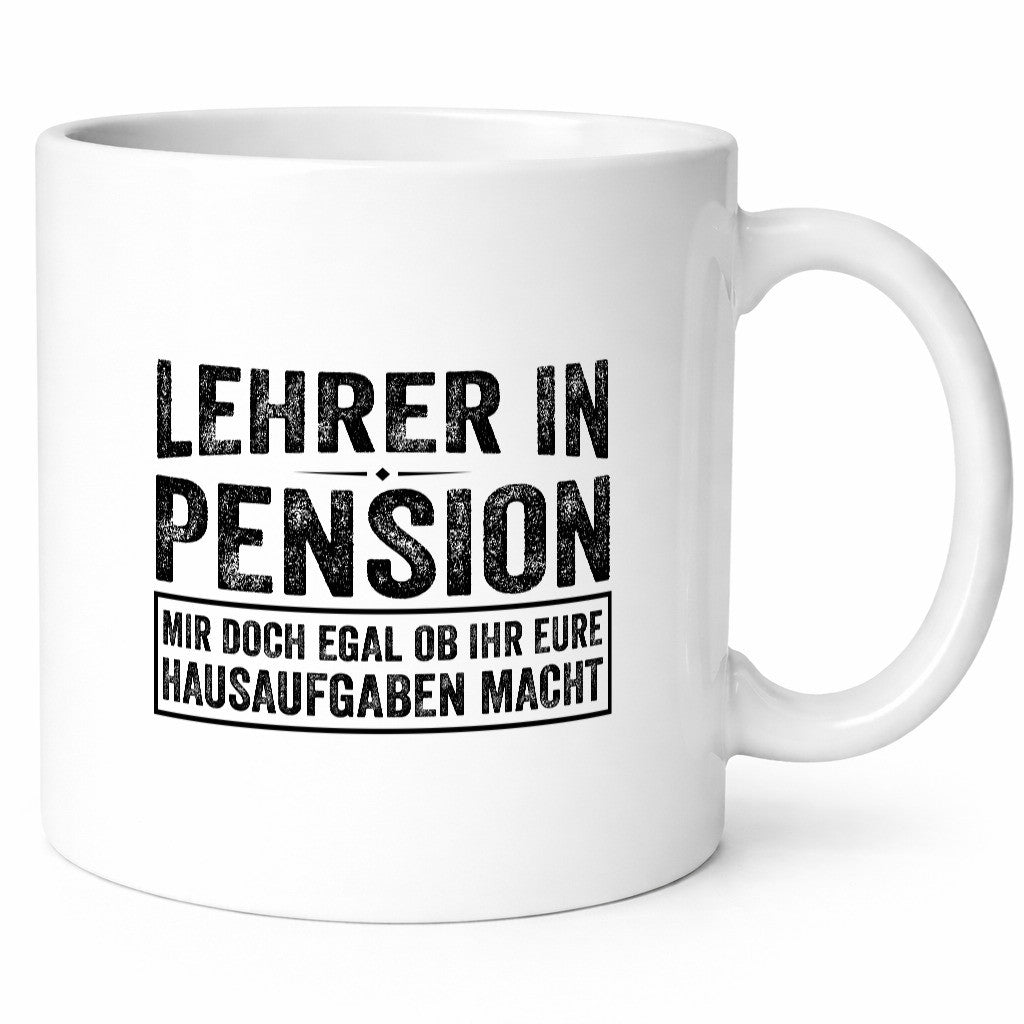 Lehrer in Pension, Hausaufgaben egal Geschenk Ruhestand Jubiläum lustiger