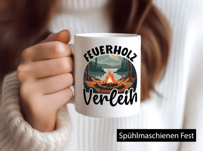 Feuerholz Verleih | Brennholz Wald Forster Geschenkidee Humor Tasse