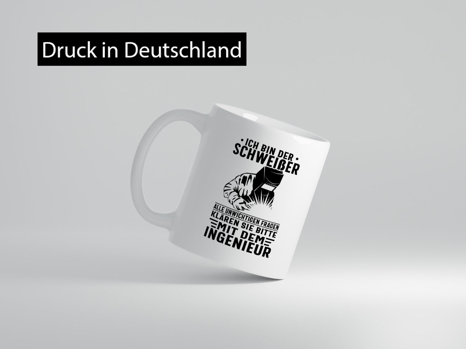 Ich bin Schweißer | Beruf Ingenieur lustiger Spruch Geschenk Arbeit Kollegen