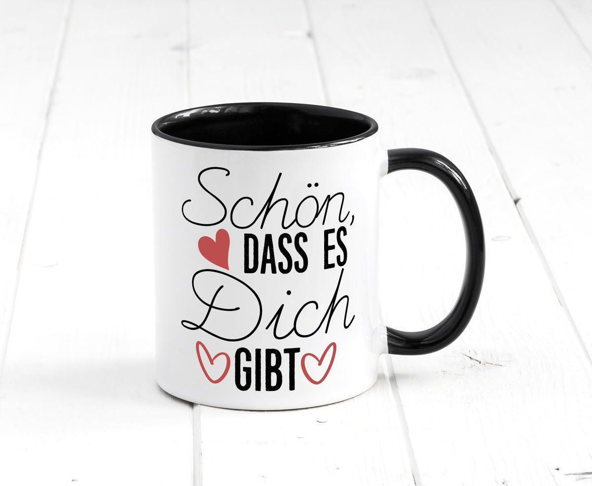 Schön dass es dich gibt | Dankeschön Dankbarkeit Liebe lustig Humor Tasse
