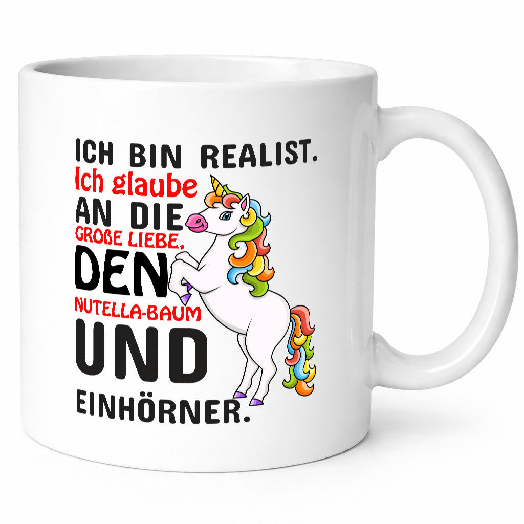 Ich bin Realist | Spruchtasse Einhorn Mädchen lustiger Spruch Geschenk Humor