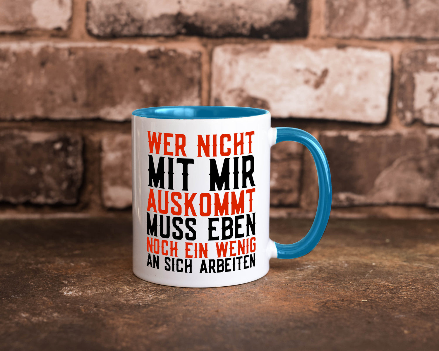 Wer nicht mit mir auskommt | Selbstbewusst witziger Spruch Geschenkidee Humor
