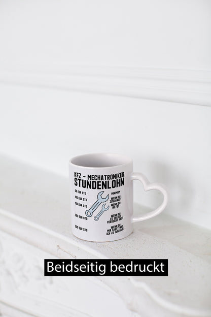 KFZ Mechatroniker | Stundenlohn Automechaniker Spruch Humor Geschenkidee Tasse