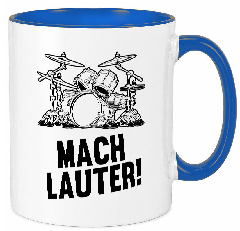 Mach lauter | Schlagzeug Band Musiker Geschenkidee Humor Tasse