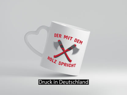 Der mit dem Holz | Schreiner Tasse Schreinerei Geschenkidee Humor