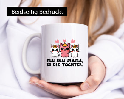 Wie die Mama, so Tochter | Katze Katzenbabies Geschenkidee Familie Humor Tasse