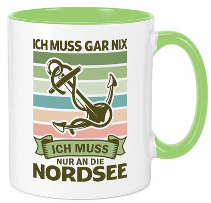 Ich muss gar nix | Nordsee Reisen lustiger Spruch Geschenk Humor Geschenkidee Tasse