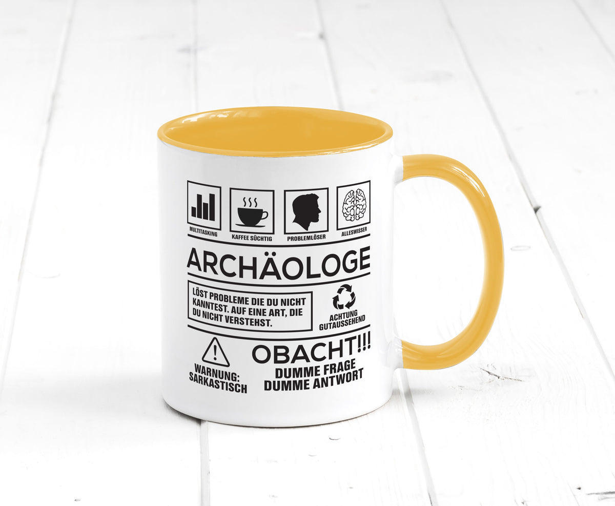 Achtung Probleme Archäologe | Archäologie Forscher Geschenkidee Humor Tasse