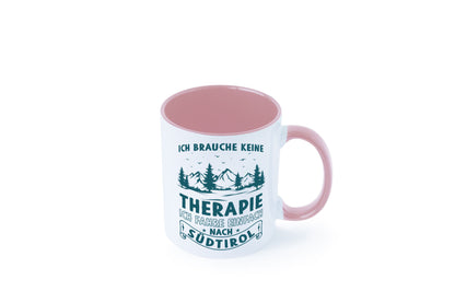 Keine Therapie, ich muss nach Südtirol | Berge Wald Geschenkidee Humor Tasse