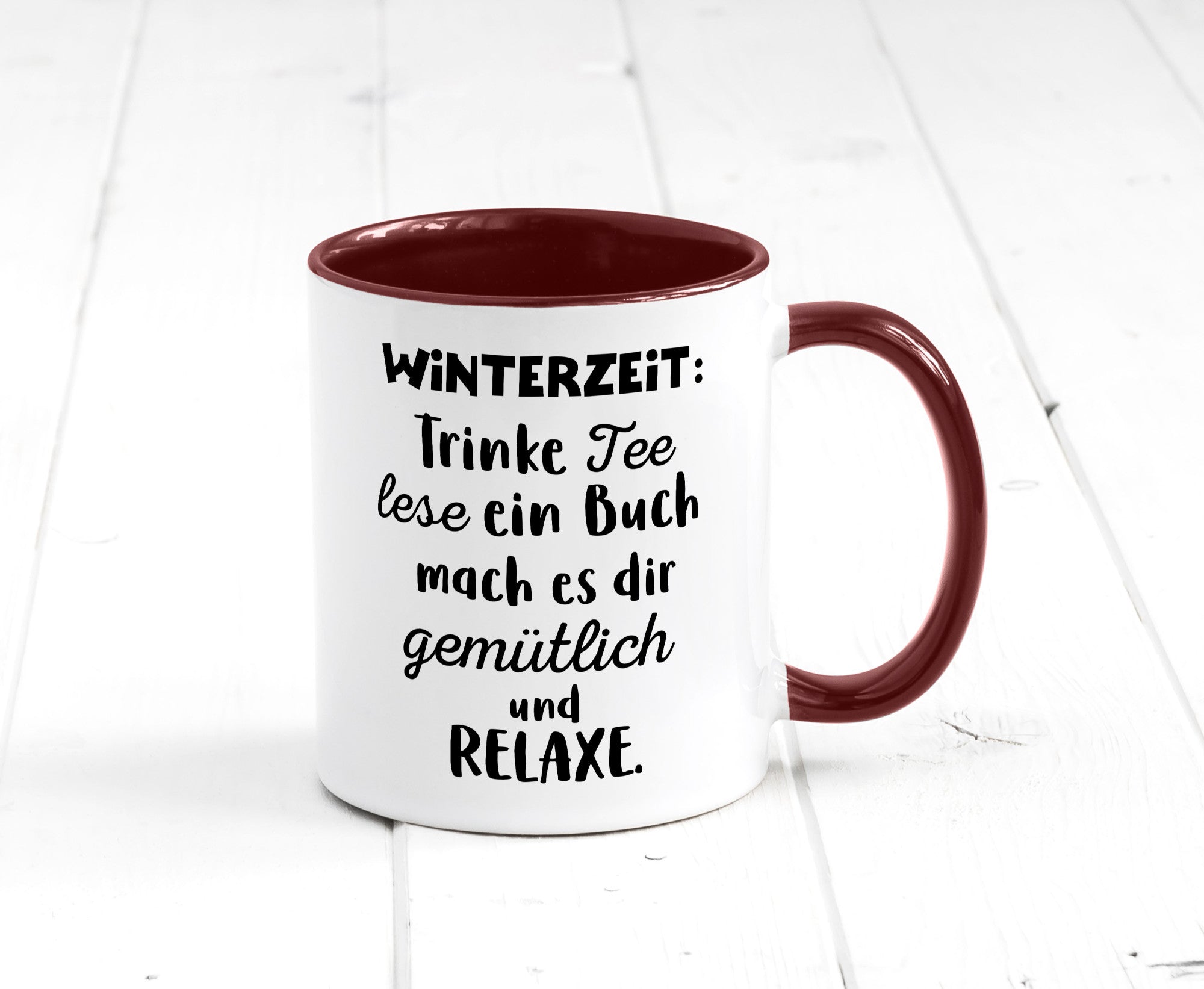 Winterzeit Trinke Tee und mach es dir Gemütlich Geschenkidee Humor Tasse