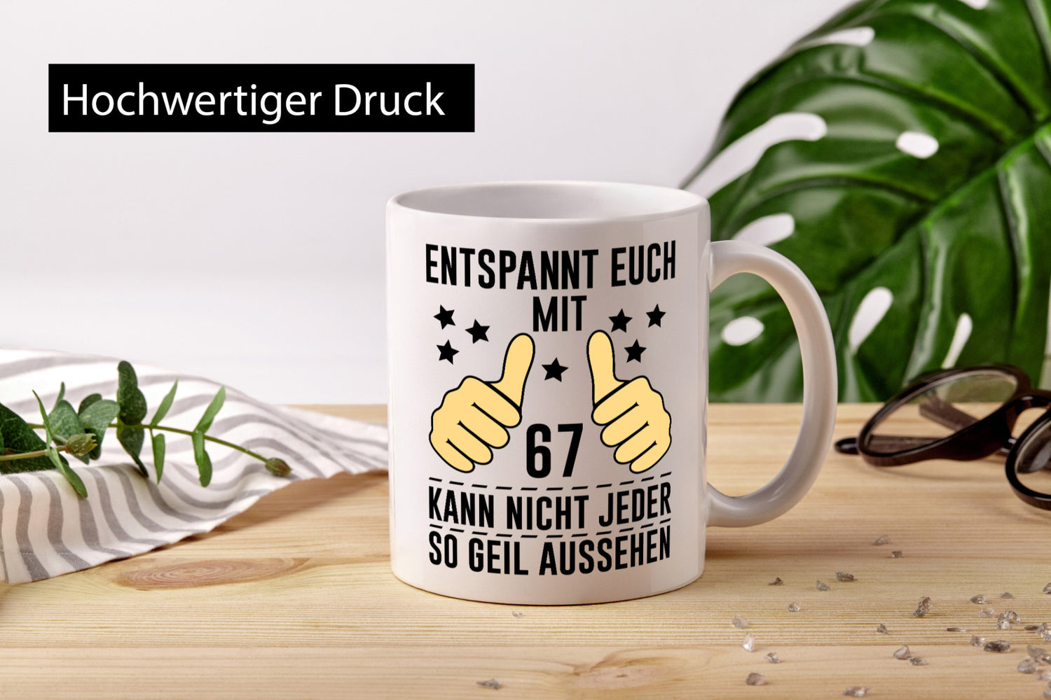 67. Geburtstag | 67 Jahre Geil aussehen Entspannt euch v2 Geschenkidee Humor