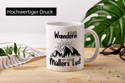 Das Wandern ist des Müllers Lust | Berge Sonne lustig Humor Geschenkidee
