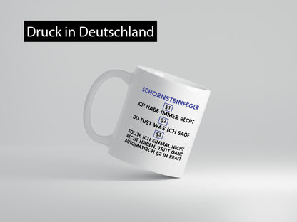 Ich habe immer Recht Schornsteinfeger | Kaminkehrer v2 lustig Humor