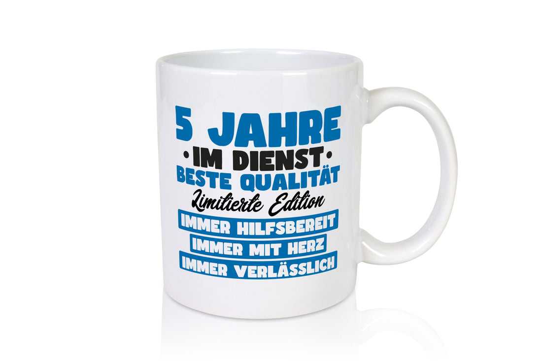 5 Jahre im Dienst | Jubiläum Arbeit v7 Geschenk Kollegen Büro lustiger Spruch Tasse