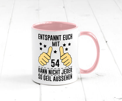 54. Geburtstag | 54 Jahre Geil aussehen Entspannt euch v2 lustig Geschenkidee