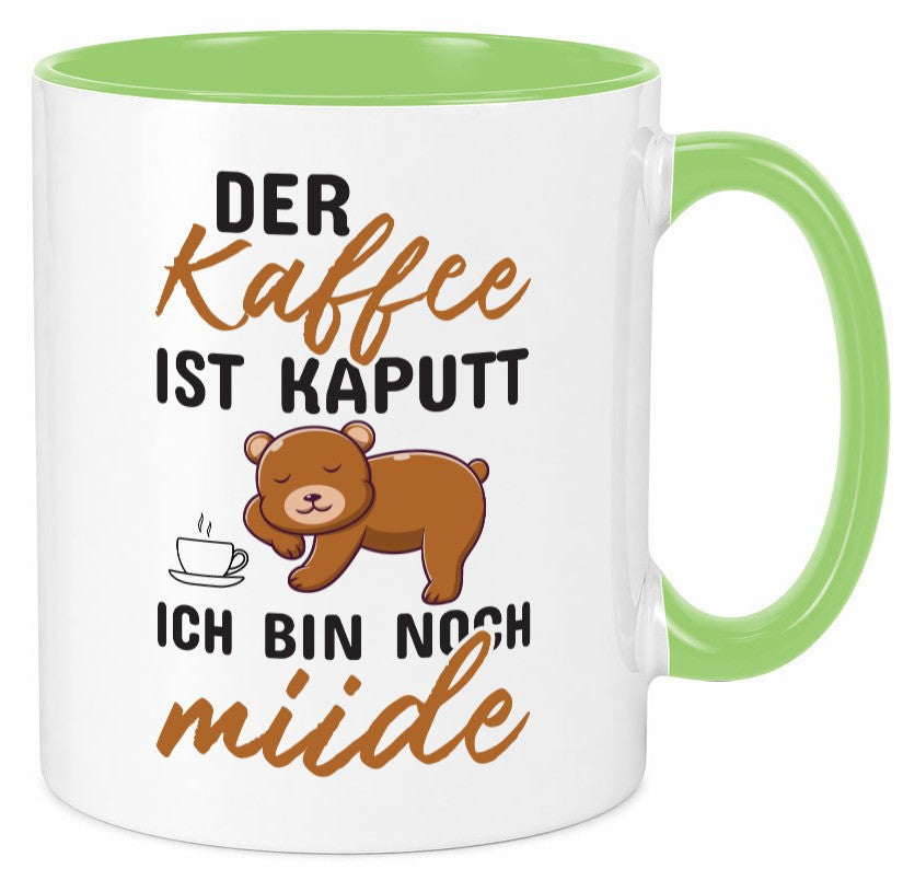 Kaffee ist kaputt | Morgenmuffel müde Bär lustig Humor Geschenkidee Tasse