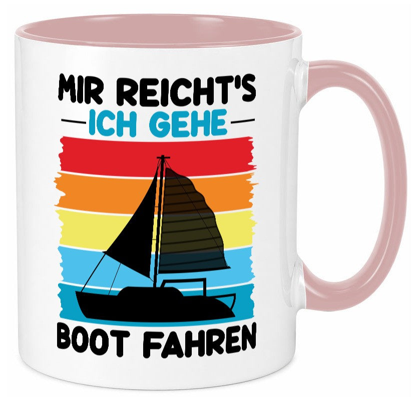 Mir reichts ich geh Boot Fahren | Bootsfahrer Motorboot v2 Humor Geschenkidee Tasse