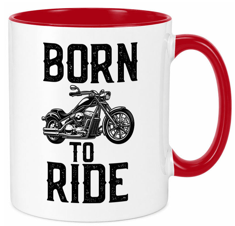 Born to ride | Biker Tasse Motorradfahrer Motorrad lustiger Spruch Geschenk