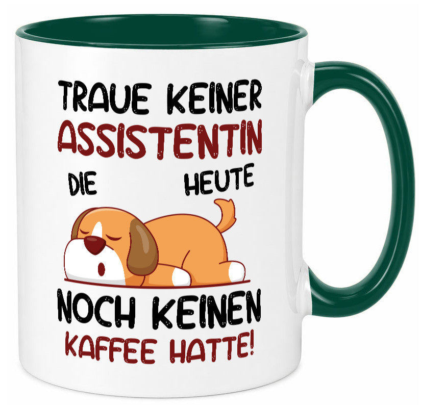 Traue keiner Assistentin | Assistenz Hilfskraft Humor Geschenkidee Tasse
