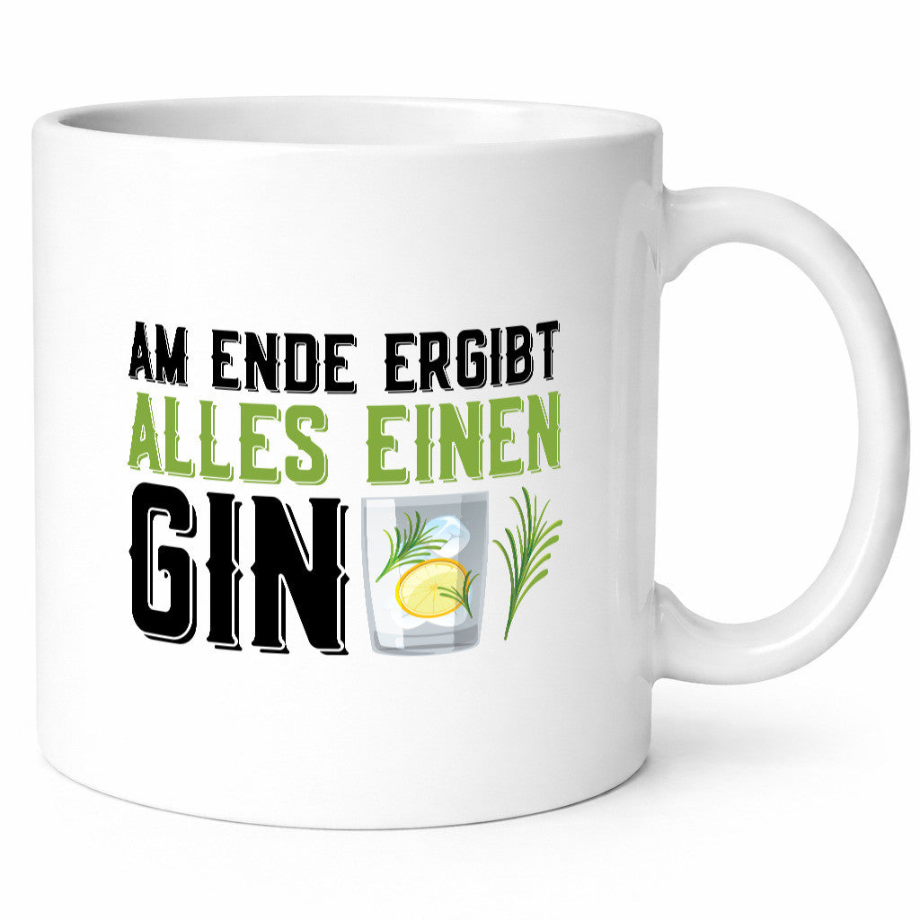 Am ende ergibt alles einen Gin | Tonic Party lustig Humor Geschenkidee Geschenk