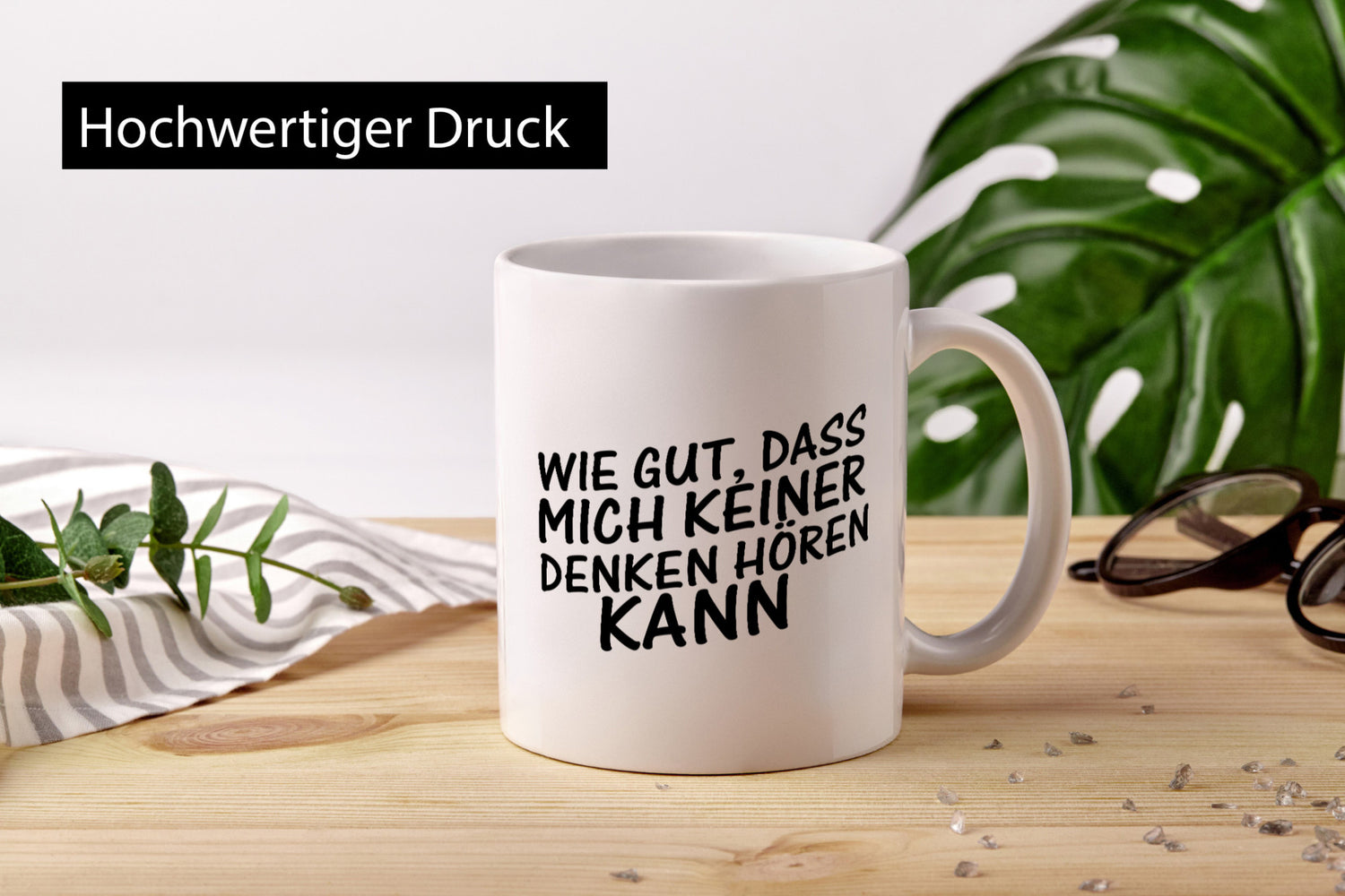 Gut, dass mich keiner denken hören kann | Spruch Freunde Geschenk Humor