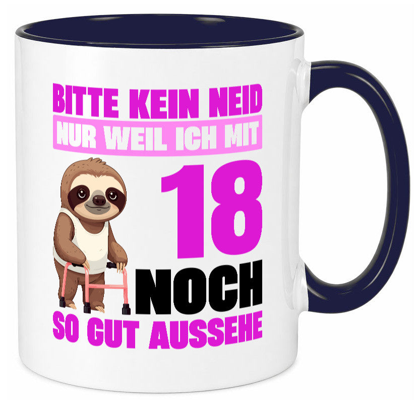 18. Geburtstag | Bitte kein neid Faultier 18 Jahre Geschenk Geschenkidee Tasse