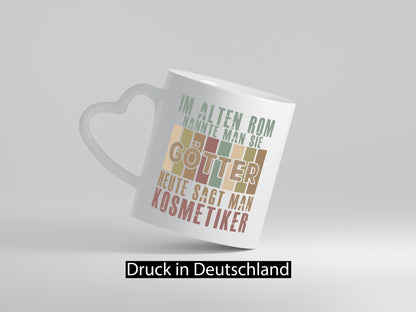 Heute sagt man: Kosmetiker | Kosmetik Stylist Geschenkidee Humor Tasse
