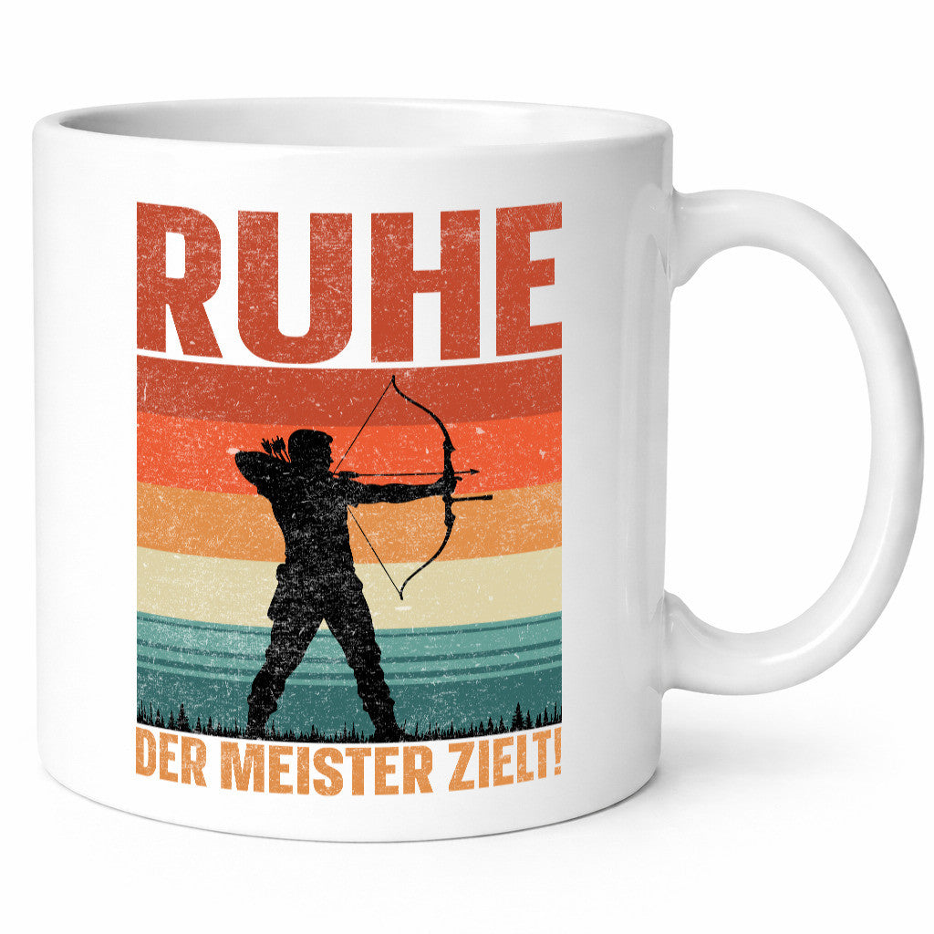 Ruhe der meister Zielt | Bogensport Bogenschütze Humor Geschenkidee Tasse