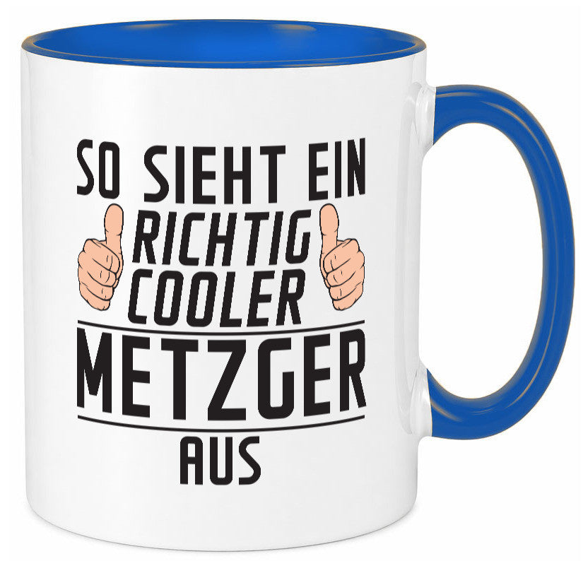 Richtig Cooler Metzger | Fleischer Metzgerei Geschenk Humor Geschenkidee Tasse
