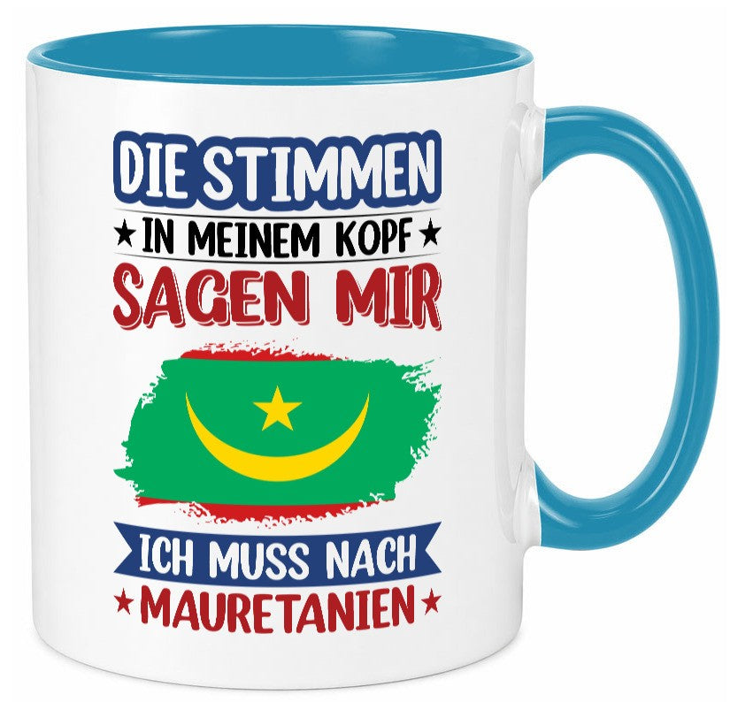 Mauretanien | Urlaub Stimmen in meinem Kopf Traumland lustiger Spruch Geschenk Tasse