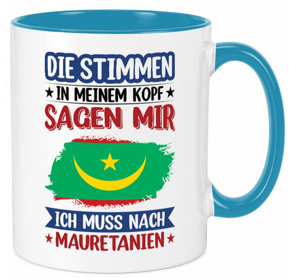 Mauretanien | Urlaub Stimmen in meinem Kopf Traumland lustiger Spruch Geschenk Tasse