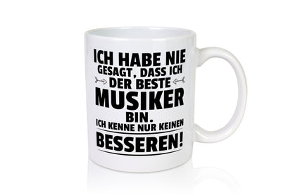 Der Beste Musiker | Musik Musikant Geschenkidee Humor Tasse