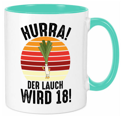 Hurra der lauch wird 18 | 18. Geburtstag Ehrentag lustiger Spruch Geschenk