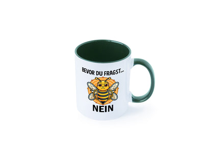 Bevor du fragst... Nein | Hummeln v2 lustig Humor Geschenkidee Geschenk Tasse