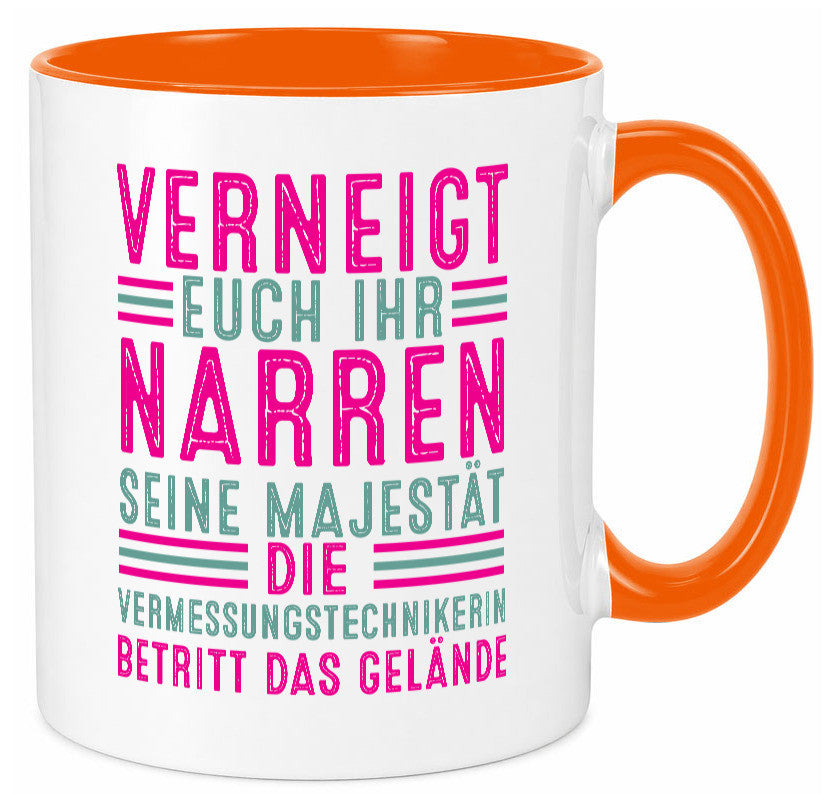 Verneigt euch: Vermessungstechnikerin | Techniker Humor Geschenkidee Tasse